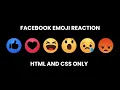 Facebook Emoji Reaction Using HTML CSS Html CSS Animation