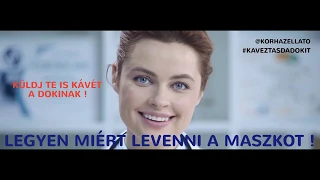 Legyen miért levenni a maszkot!