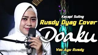 Download Kacapi Suling Rusdy Oyag Cover II Do'aku ( Iyeth Bustami ) MP3