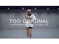 Lagu TOO ORIGINAL - MAJOR LAZER (Feat. Elliphant,Jovi rockwell) / Choreography.Jane Kim