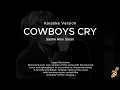 Download Lagu Sasha Alex Sloan - Cowboys Cry (Karaoke Version)