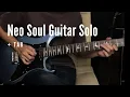 Lagu Neo Soul Guitar Solo - Satria | Tab