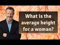 What is the average height for a woman