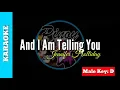 Lagu And I Am Telling You by Jennifer Holliday (Karaoke: Male Key:D)