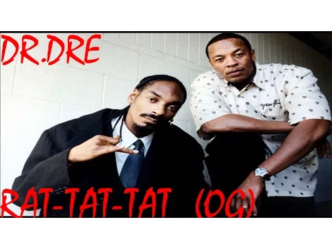 Download MP3 Dr. Dre - Rat-Tat-Tat (Unreleased) (Original Version)