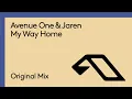 Download Lagu Avenue One \u0026 Jaren - My Way Home