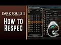 How to Respec your Character in Dark Souls II