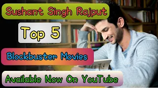 sushant singh rajput blockbuster movies available on youtube all time mrmoviesinfo 