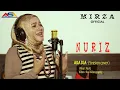 Download Lagu ADA DIA ( Cover seasion MIRZA Official ) Vokal. NURIZ