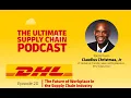The Ultimate Supply Chain Podcast The Future of Workplace in the Supply Chain Industry
