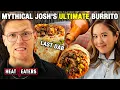 Can Mythical Chef Josh Create the ULTIMATE Spicy Burrito Heat Eaters