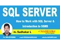 How to Work with SQL Server and Introduction to SSMS Part-1 SQL Server Tutorial