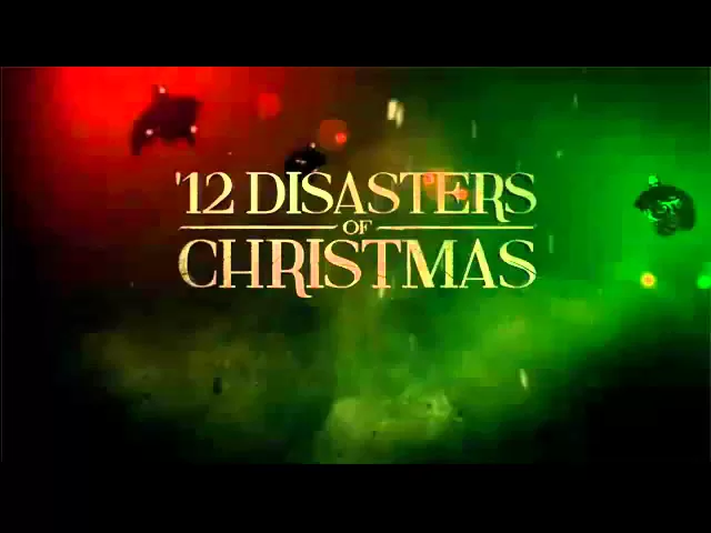 Movie Review: 12 Disasters Of Christmas