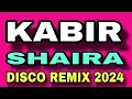 Download Lagu KABIR X SHAIRA [ DISCO REMIX 2024 ] [ DJ REX TAMBOK REMIX OFFICIAL ] [ KIDAPAWAN MIX CLUB DJSS ]
