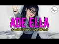 LAGU PARTY VIRALπ΄ ADE ELLA || NEW REMIX 2024