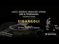 Download Lagu SIDANGOLI Lagu Daerah Maluku Utara_Bahasa Ternate_Lirik \u0026 Terjemahannya