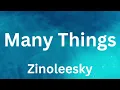Zinoleesky - Many Things (Audio)