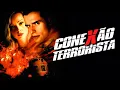 Download Lagu Conexão Terrorista (2002) | com Antonio Sabato Jr
