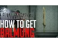 Video di Final Fantasy XV HOW TO GET THE STRONGEST SWORD BALMUNG