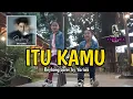 Download Lagu ITU KAMU - REYBONG cover by Yuriwa | OST Dari Jendela SMP