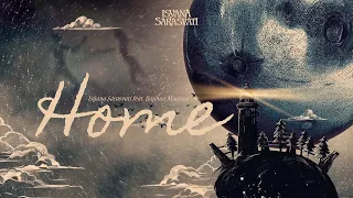 Download Isyana Sarasvati, Rayhan Maditra - Home (Official Lyric Video) MP3