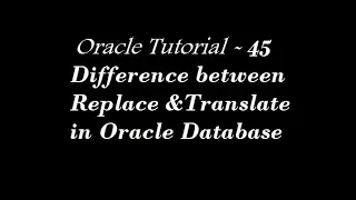Difference between Replace and Translate in Oracle Database