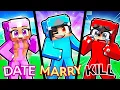 Minecraft but DATE MARRY KILL!