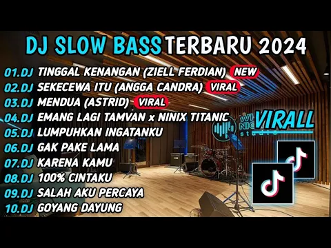 Download MP3 DJ TIKTOK TERBARU 2024 SLOW BASS🎵 DJ TINGGAL KENANGAN (ZIELL FERDIAN) | DJ SEKECEWA ITU VIRAL