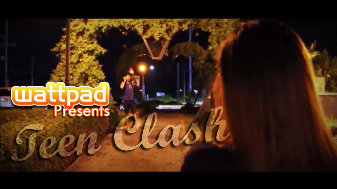 Wattpad Presents | TEEN CLASH by iDangs (Class Project)