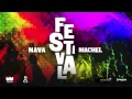 Festival - Nava and Machel Montano | Soca 2015 | Machel Montano Music