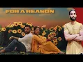 Download Lagu For A Reason (Official Video) Karan Aujla | Tania | Ikky | Latest Punjabi Songs 2025 BY AMIR VALOG|