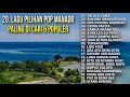 Download Lagu 20  Lagu Pilihan Pop Manado Paling Di Cari \u0026 Populer