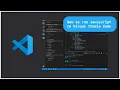 How to Run Javascript Node JS in Visual Studio Code 2020 EASY