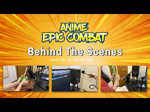 Anime Epic Combat Sound Effects: Behind the Scenes / Making of | WOW Sound