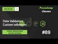 Data Validators Custom validators Using MongoDB with Express A Complete NODE JS Course