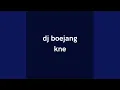 Download Lagu dj boejang kne
