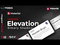 Elevation Shadow in Angular Material Uxtrendz 2021