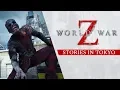 Video di World War Z - Stories in Tokyo Trailer