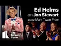 Ed Helms on Jon Stewart 2022 Mark Twain Prize
