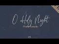 Lagu O Holy Night | Piano Karaoke [Lower Key of G]