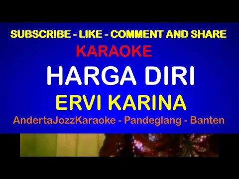 Download MP3 KARAOKE - HARGA DIRI - ERVI KARINA