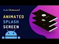 Animated Splash Screen Using Animated Vector Drawable