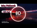 Download Lagu Ishq mubarak ( 8D audio ) - Arijit singh | Tum bin 2