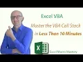 Excel VBA Master the VBA Call Stack in Less Than 10 Minutes