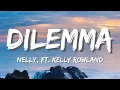 Lagu Dilemma - Nelly, ft. Kelly Rowland (Letra\\Lyrics)
