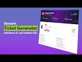 Build a Dynamic Ticket Generator with React JS and Tailwind CSS