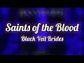 Black Veil Brides - Saints of the Blood (Lyrics)
