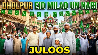 DHOLPUR EID MILAD UN NABI ❤️| Islamic Team | By 