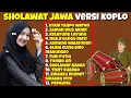 Download Lagu sholawat koplo jawa full album 2022||koplo sholawat jawa terbaru