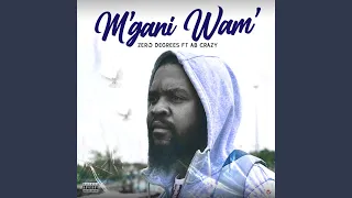 mgani wam